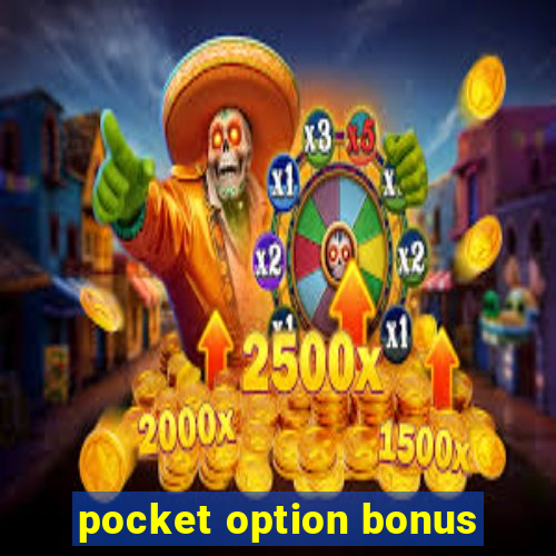 pocket option bonus